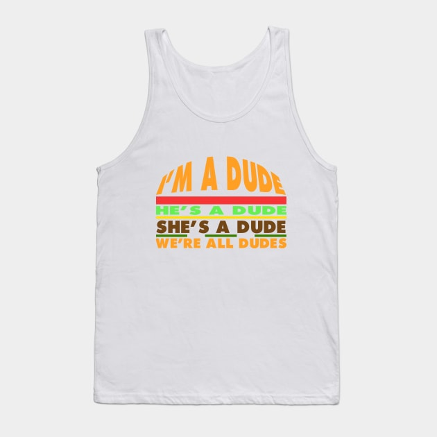 Goodburger: Dude. Tank Top by OhHeyItsKMedia